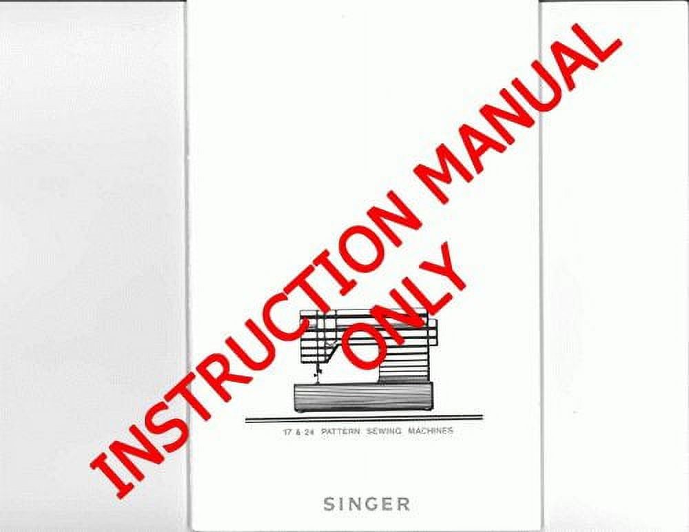 Singer 704370579117912491379417 Sewing Machine Owners Manual