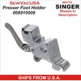 thumbnail image 1 of Singer Compatible Presser Foot Holder 006910008 Fits Simple Models In Description, 1 of 2