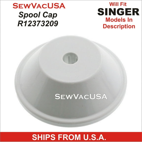 Singer Compatible Spool Cap R12373210B Fits Simple, Heavy Duty & More See Description