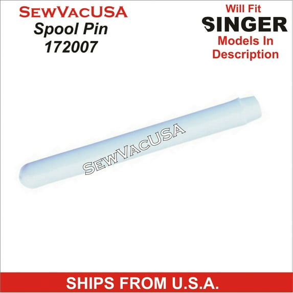 Singer Compatible Stylist Spool Pin 172007 With Felt 8879 Fits Models listed In Description