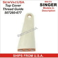 thumbnail image 1 of Singer Compatible Thread Guide 507260-677 Fits Touch & Sew Models See Description, 1 of 2