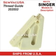 thumbnail image 1 of Singer Compatible Top Cover Thread Guide 353553-451 Fits Models In Description, 1 of 2