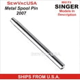 thumbnail image 1 of Singer Generic Drive In Metal Spool Pin 2007 Fits Models In Description, 1 of 2