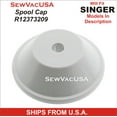 thumbnail image 1 of Singer Generic Large Spool Cap Fits Simple Models In Description, 1 of 1