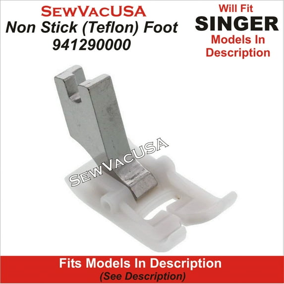 Singer Generic Slant Non Stick (Teflon) Foot 941290000 Fits All Slant Needle Machines See Description