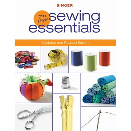 Singer The New Sewing Essentials, (Paperback)