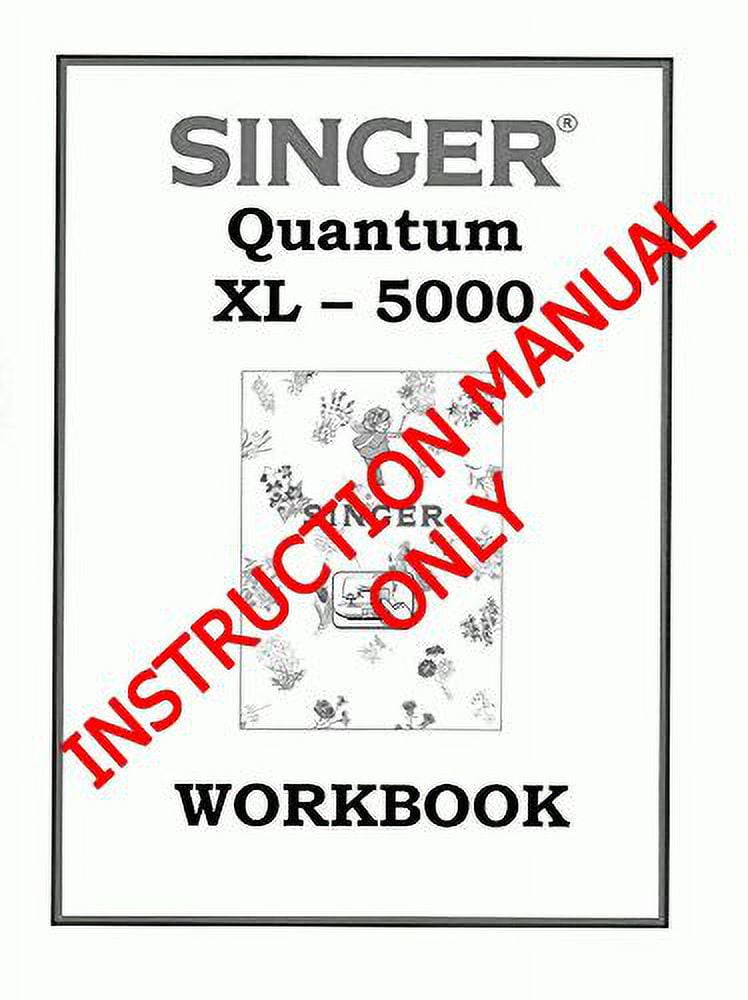 Singer XL5000QUANTUMWorkbook