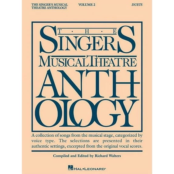 Singer's Musical Theatre Anthology (Song The Singer's Musical Theatre Anthology, Volume 2: Duets, Book 02, (Paperback)