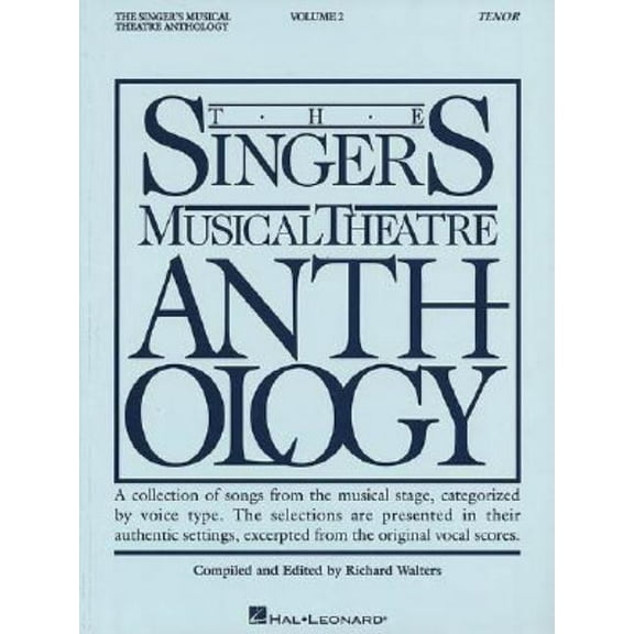 Singer's Musical Theatre Anthology (Song The Singer's Musical Theatre Anthology - Volume 2, (Paperback)
