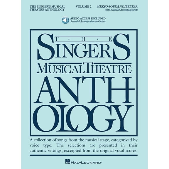 Singer's Musical Theatre Anthology (Song Singer's Musical Theatre Anthology - Volume 2 Mezzo-Soprano Book/Online Audio, Book 02, (Paperback)