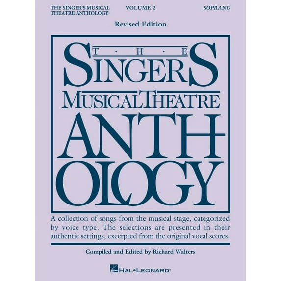 Singer's Musical Theatre Anthology (Songbooks): The Singer's Musical Theatre Anthology - Volume 2 (Paperback)