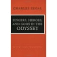 thumbnail image 1 of Pre-Owned Singers, Heroes, and Gods in the Odyssey (Paperback) 0801487269 9780801487262, 1 of 1