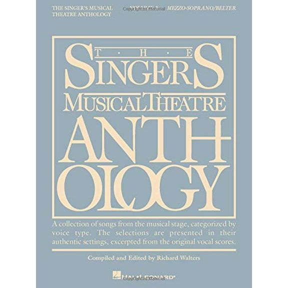 Pre-Owned The Singer's Musical Theatre Anthology: Mezzo-Soprano/Belter (Volume 3) (Paperback) 0634009753 9780634009754
