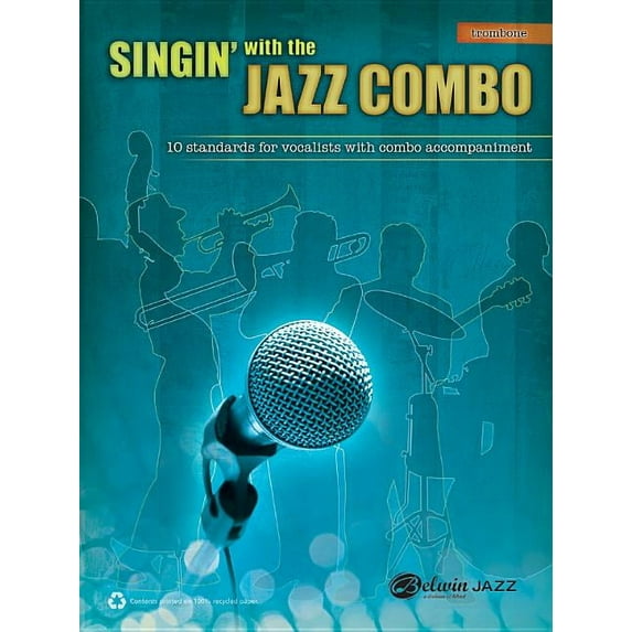 Singin' with the Jazz Combo: Singin' with the Jazz Combo: Trombone (Paperback)