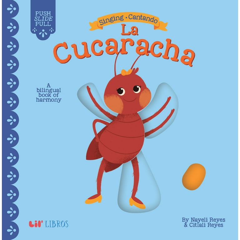 Singing / Cantando: La Cucaracha (Board book)