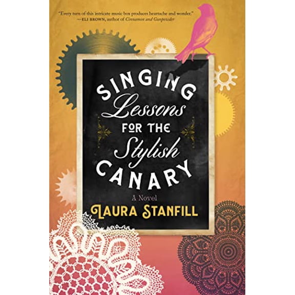 Pre-Owned Singing Lessons for the Stylish Canary (Paperback) by Laura Stanfill