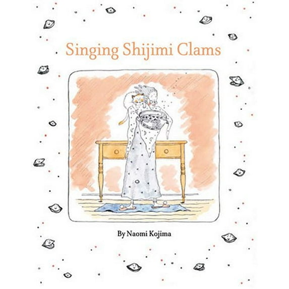 Pre-Owned Singing Shijimi Clams (Hardcover) 9781933605128