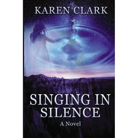 Singing in Silence: Gather the Women Paperback Karen Clark