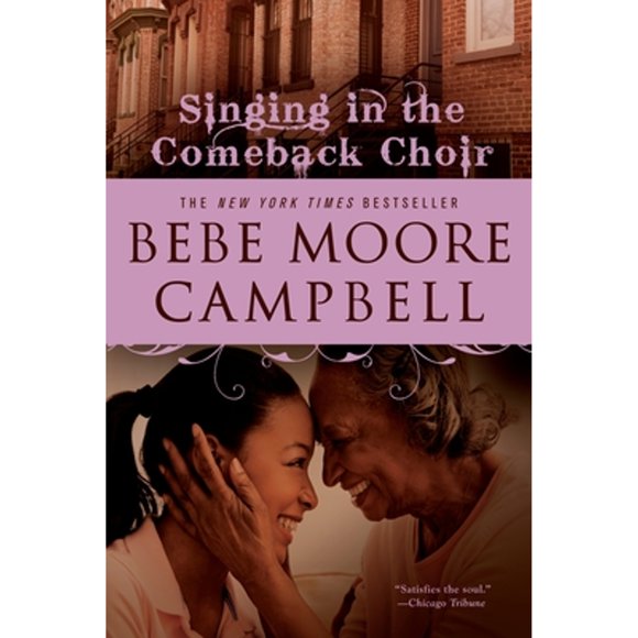 Pre-Owned Singing in the Comeback Choir (Paperback 9780425227824) by Bebe Moore Campbell