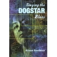 thumbnail image 1 of Pre-Owned Singing the Dogstar Blues (Hardcover) 0670036102 9780670036103, 1 of 1