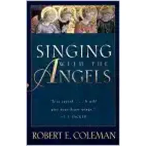 Pre-Owned Singing with the Angels by Coleman, Robert (Paperback), Religion