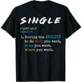 thumbnail image 1 of Single Adjective Definition Relationship Singles T-Shirt, 1 of 3