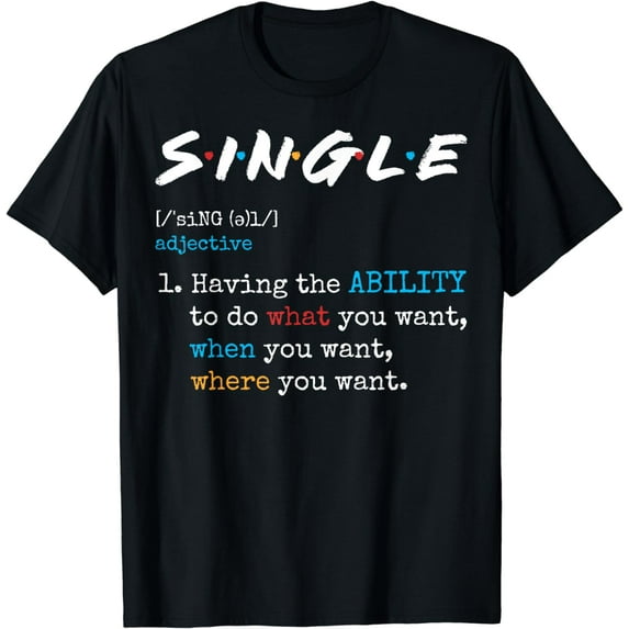 Single Adjective Definition Relationship Singles T-Shirt