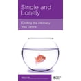 thumbnail image 1 of Single And Lonely: Finding The Intimacy You Desire, 1 of 1