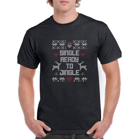 Single, And Ready To Jingle T-Shirt Men -Smartprints Designs, Male Large
