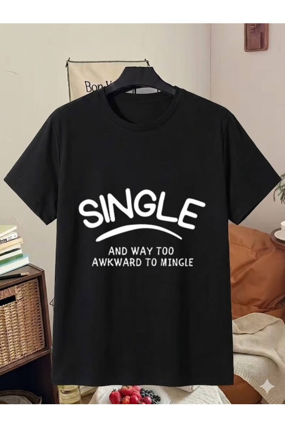 Single And Way Too Awkward To Mingle Funny T-Shirt, for men & women, S-5XL
