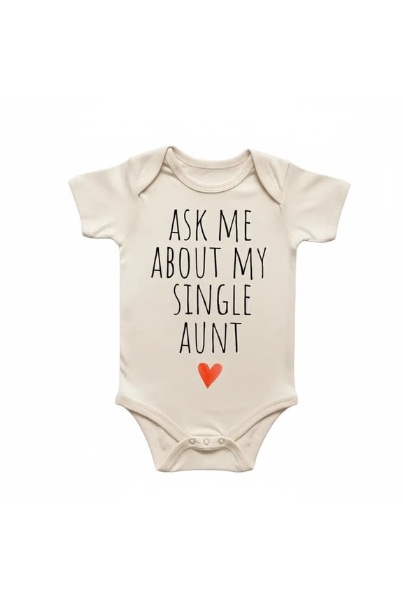 Single Aunt Newborn Baby Bodysuit