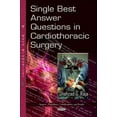 thumbnail image 1 of Single Best Answer Questions in Cardiothoracic Surgery, 1 of 1