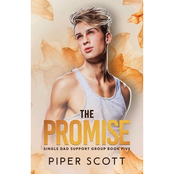 Single Dad Support Group The Promise, Book 5, (Paperback)