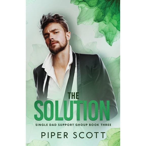 Single Dad Support Group The Solution, Book 3, (Paperback)