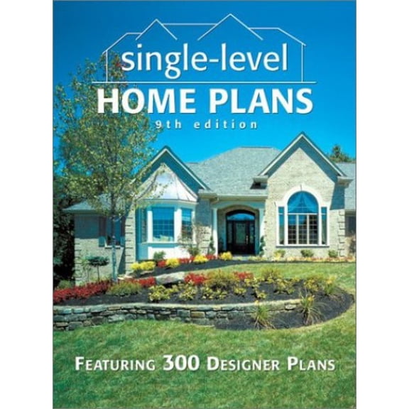 Pre-Owned Single Level Home Plans (Paperback) 189353605X 9781893536050
