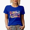 thumbnail image 1 of Single Like a Pringle, Groovy Wavy Text, Retro Valentine's Day Gift, Royal Blue T-Shirt, 3XL, 1 of 5
