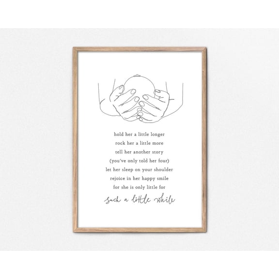 Single Line Drawing With "Hold Her A Little Longer" Quote Girl'S Room Decor Minimalist Nursery Wall Art, Line Art Baby Shower Gift Home Decor #24, Unframed Poster Size 8x12