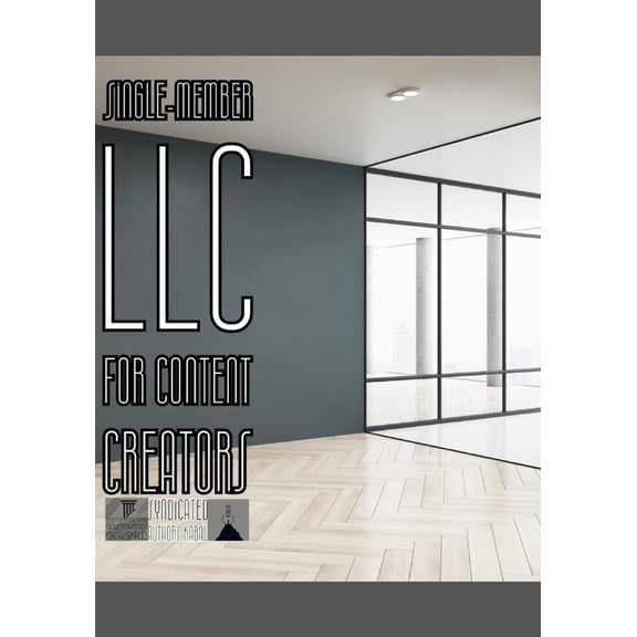 Single-Member LLC For The Win!, (Paperback)