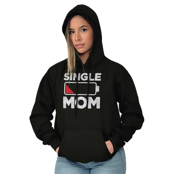 Single Mom Funny Dying Battery Joke Women Plus Size Graphic Pullover Hoodie Brisco Brands 2X