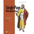 thumbnail image 1 of Pre-Owned Single Page Web Applications: JavaScript End-To-End (Paperback) 1617290750 9781617290756, 1 of 1