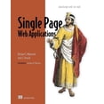 thumbnail image 1 of Pre-Owned Single Page Web Applications: JavaScript End-To-End (Paperback) 1617290750 9781617290756, 1 of 1