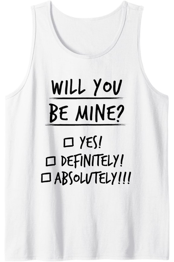 Single Party Saying Will You Be Mine? Check Tank Top Size S-3XL