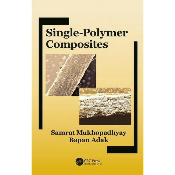 Single-Polymer Composites, (Hardcover)