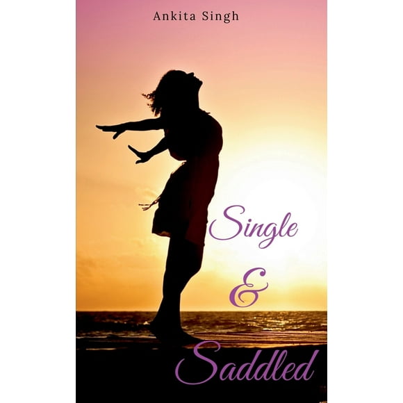 Single & Saddled (Paperback)