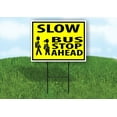 thumbnail image 1 of Single Sided Sign SLOW BUS STOP AHEAD Yard Sign ROAD SIGN with Stand, 1 of 2