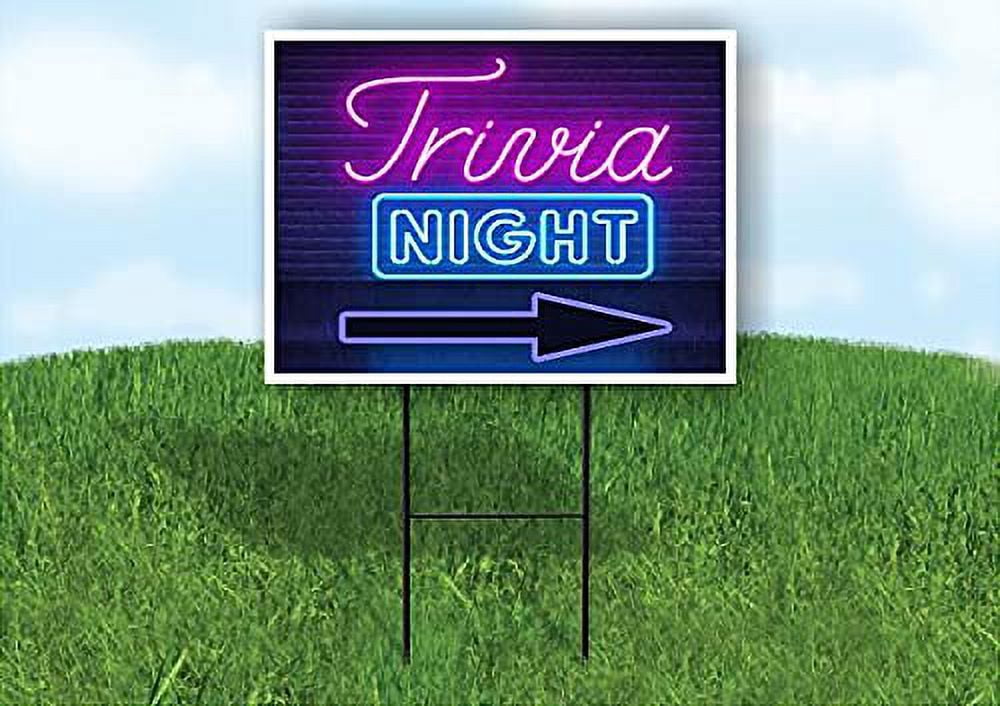 Single Sided Sign TRIVIA NIGHT RIGHT ARROW BLACK Yard Sign ROAD SIGN ...