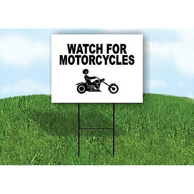 Single Sided Sign WATCH FOR MOTORCYCLES Yard Sign ROAD SIGN with Stand