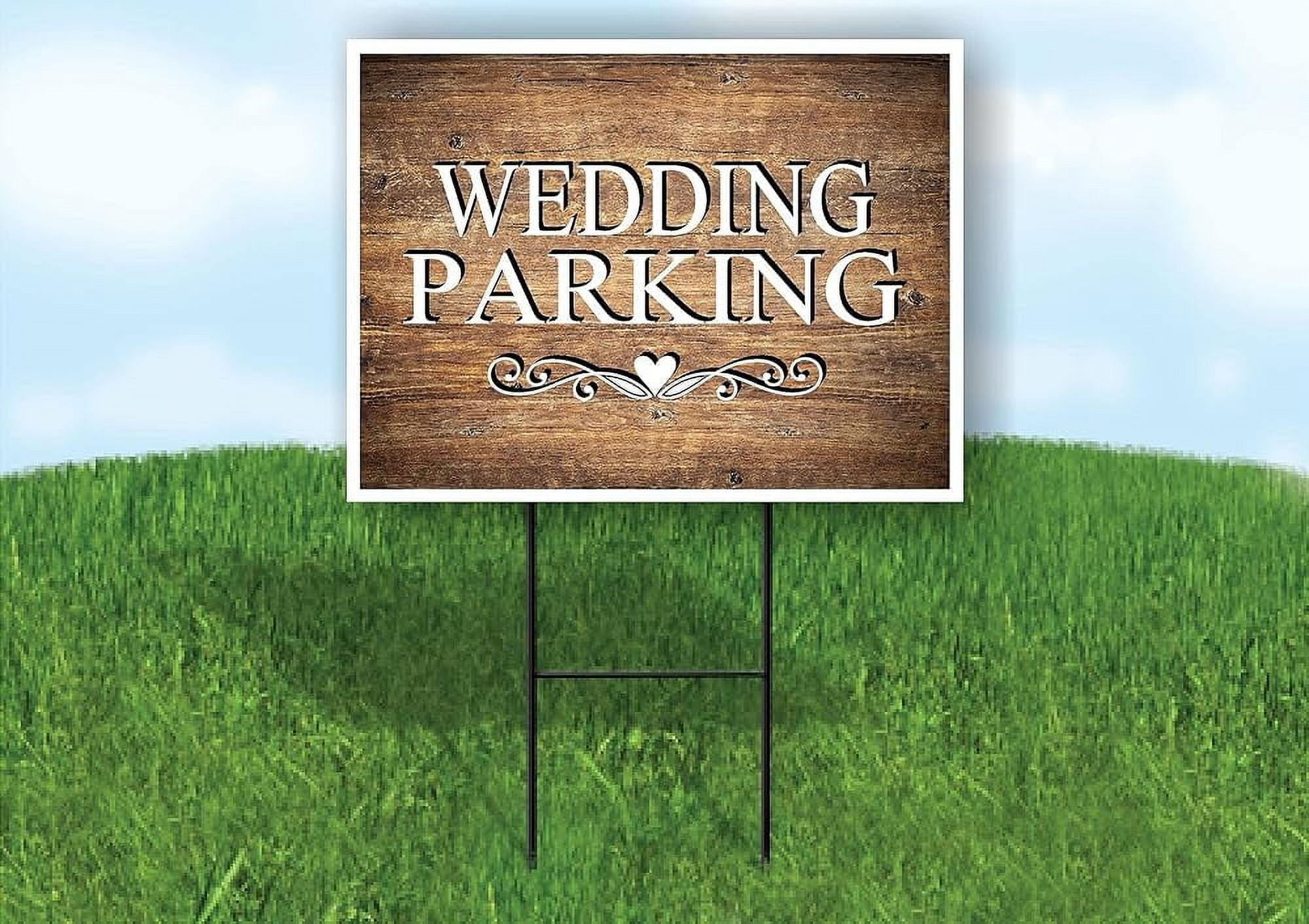 Single Sided Sign Wedding Parking Scroll Heart Woodgrain Yard Sign Road