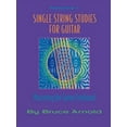thumbnail image 1 of Single String Studies: Single String Studies for Guitar Volume One (Paperback), 1 of 7