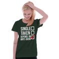 thumbnail image 1 of Single Taken Depends Who Asks Funny Women's T Shirt Ladies Tee Brisco Brands S, 1 of 6